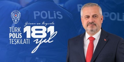 Başkan Kılıç, Türk Polis Teşkilatı’nın 181. Kuruluş Yılını Kutladı